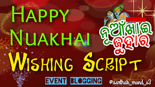 Nuakhai Wishing Script