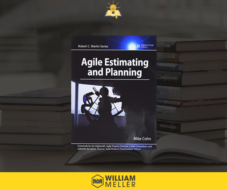 William Meller - Agile Estimating and Planning - Mike Cohn