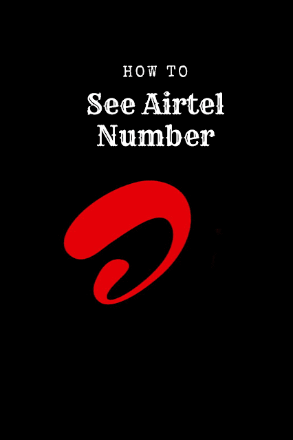 How to see Airtel Number - All Country Checking Codes Revealed