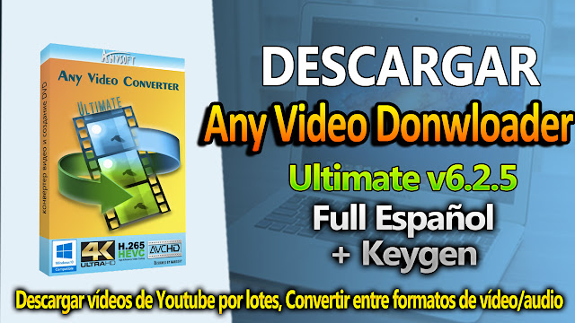Any Video Converter Ultimate 6.2.5 Full Español [KEYGEN] [MEGA] - TechnoDigitalPC