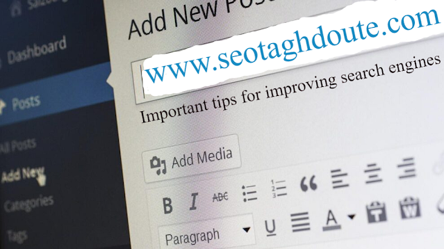Important tips for improving search engines to write a high-quality blog post