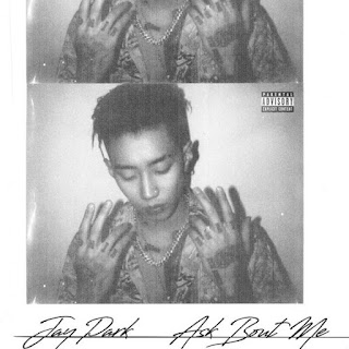 Download Lagu MP3 MV [Full Album] Jay Park – ASK BOUT ME