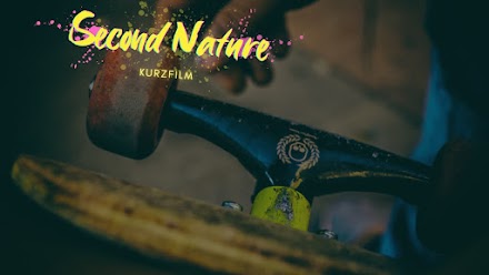 ‘SECOND NATURE’ ein Skateboard Kurzfilm | A Short Film About Skateboarding 