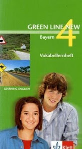 Green Line NEW Bayern: Vokabellernheft Band 4: 8. Klasse (Green Line NEW. Ausgabe für Bayern)