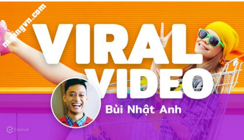Chia sẻ khóa học viral video chinh phục cột mốc triệu view