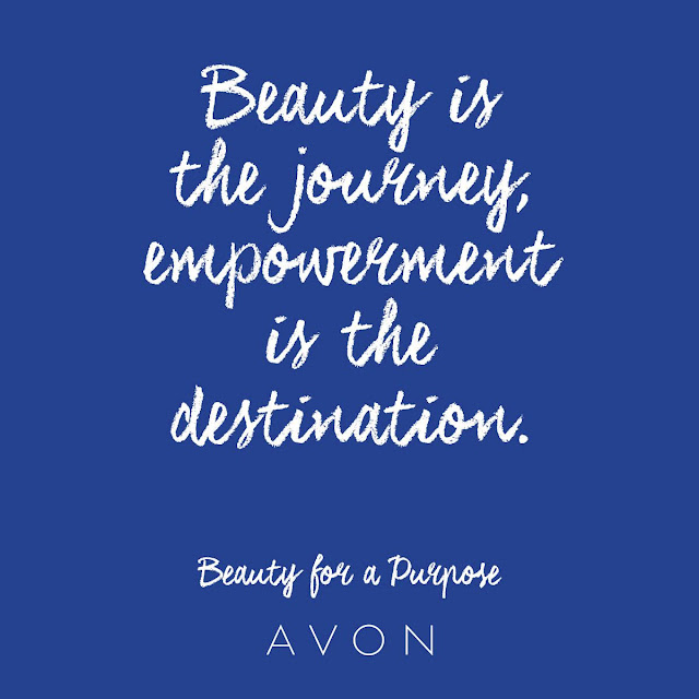 Beauty is the journey, empowerment is the destination. Beauty for a purpose - AVON