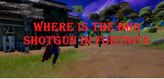 Where to find The Dub exotic shotgun in Fortnite chapter 4