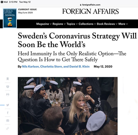 Will Sweden's corona virus strategy be applicable worldwide? (Source: Karlson, et al, Foreign Affairs, 12 May 2020)