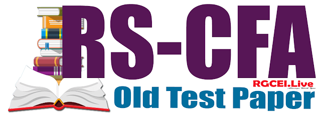 RSCFA Exam Old Test Papers in Hindi | आरएससीएफए के पुराने प्रश्न पत्र