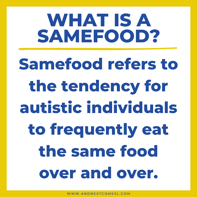A definition of samefood in autism