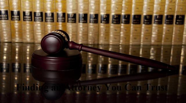 Finding an Attorney You Can Trust