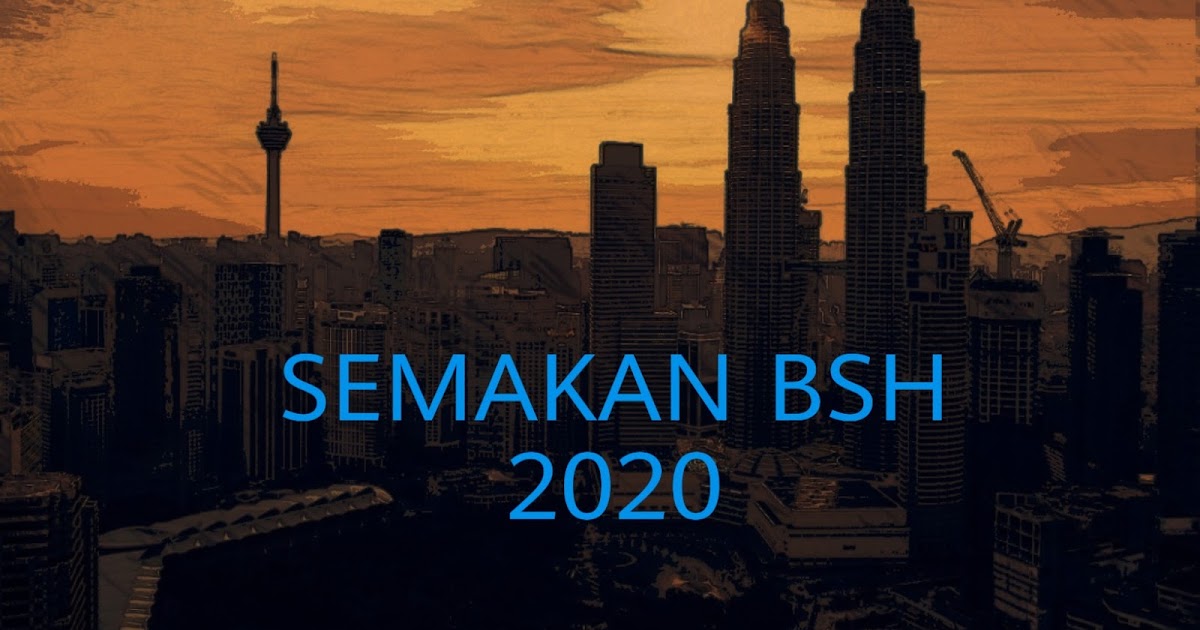 Permohonan dan Kemaskini Bantuan Sara Hidup (BSH 2020 ...