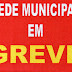 GREVE DA REDE MUNICIPAL CONTINUA