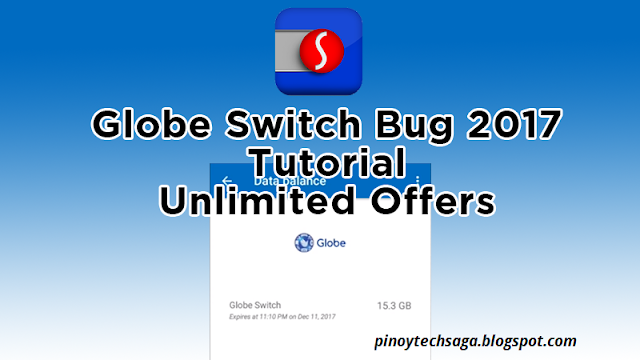 Globe Switch Bug 2017 Tutorial - Unlimited Offers