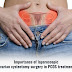 Importance of laparoscopic ovarian cystectomy surgery in PCOS treatment