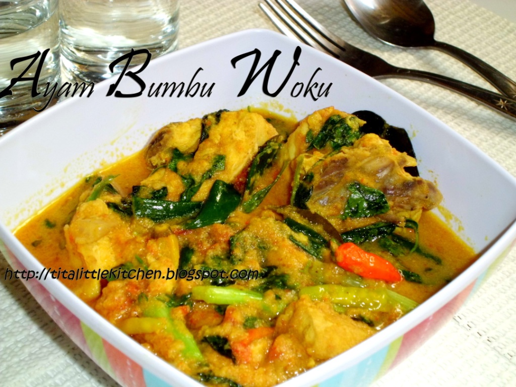 Tita's Little Kitchen: Ayam Bumbu Woku