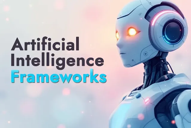 AI Frameworks Explained: Your Guide to Choosing the Right One