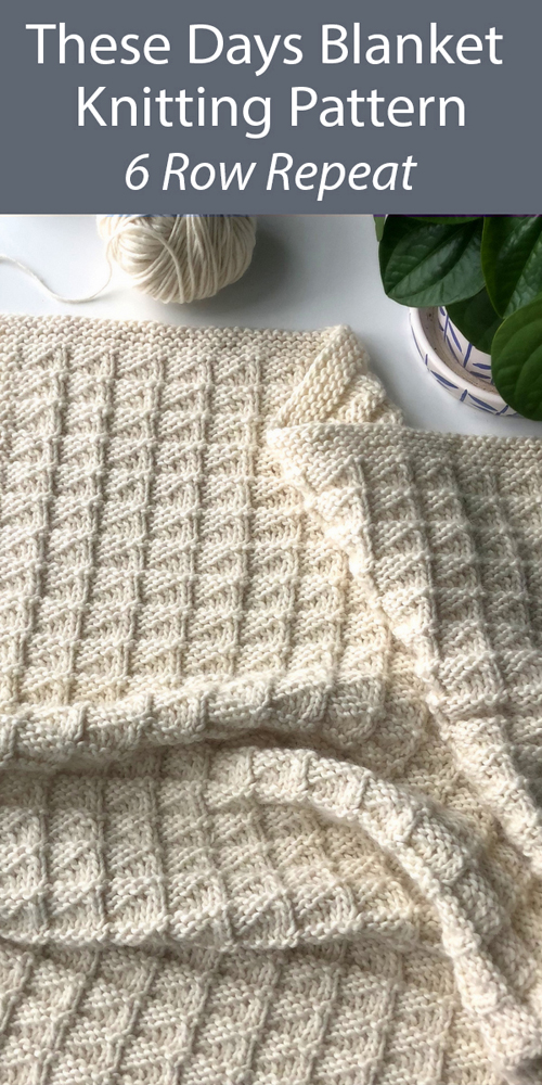 These Days Blanket - Knitting Pattern