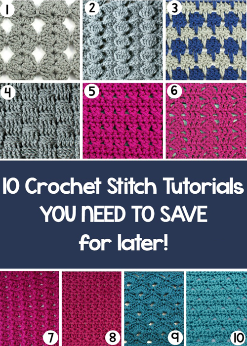 Ten Crochet Stitch Tutorials