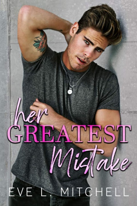 Her Greatest Mistake, Evel L. Mitchell 