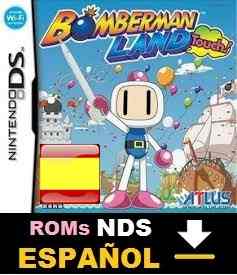 Roms de Nintendo DS Bomberman Land Touch! (Español) ESPAÑOL descarga directa