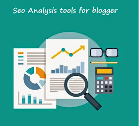 Seo analysis tools for blogger | 101helper
