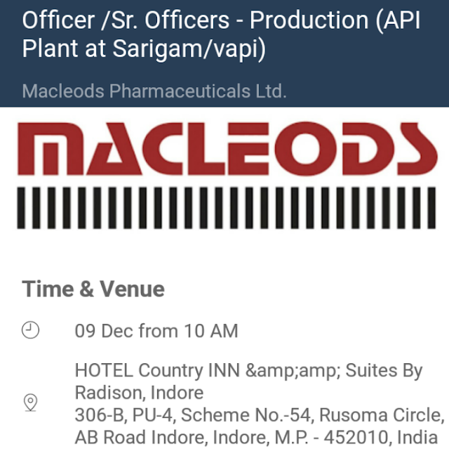 Macleods | Walk-In for Production | 9th December 2018 | Indore