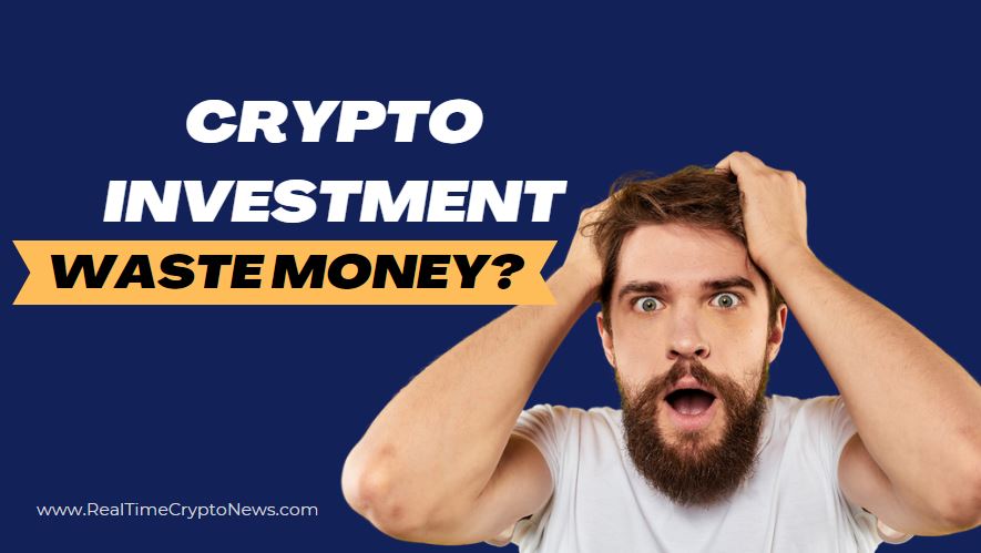 Is Cryptocurrency a Waste of Money?
