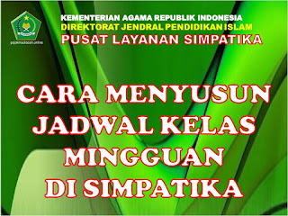 menyusun jadwal kelas mingguan di simpatika
