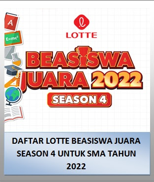 Daftar Lotte Beasiswa Juara Season 4 Untuk SMA Tahun 2022