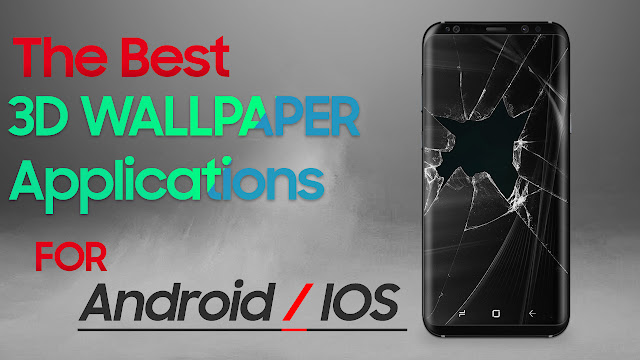 The_Best_3D_Wallpaper_Apps_For_IOS_&_Android_for_Free