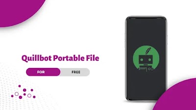 Free QuillBot Portable File 2022 (Updated)