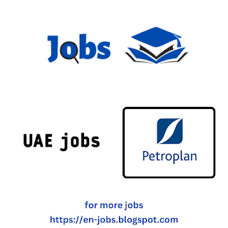 Petroplan petroleum company jobs in uae