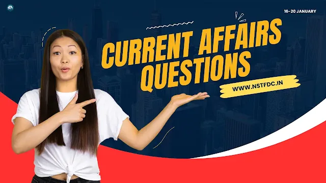 January 2024 Current Affairs,Current Affairs Questions and Answers