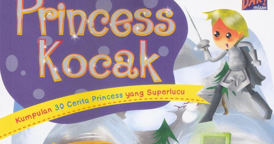 Menulis dengan Hati [Proses Kreatif] Kumpulan Cerita Princess Kocak