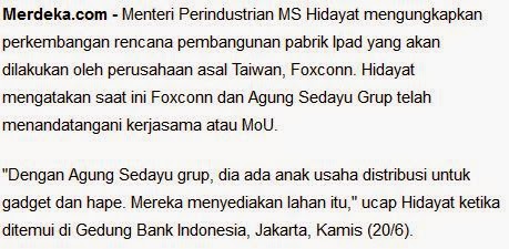 http://www.merdeka.com/uang/foxconn-gandeng-agung-sedayu-grup-bangun-pabrik-di-indonesia.html