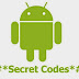 Most useful Hidden Secret Codes for Android Phones