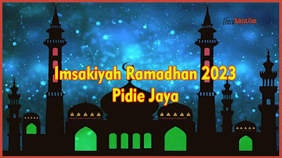 Imsakiyah Ramadhan 2023 Pidie Jaya - Imsakiyah Ramadan JPG PNG