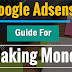 AdSense Guide: How to use AdSense To Make Money Online