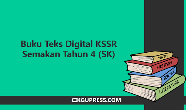Buku Teks Digital KSSR Semakan Tahun 4 (SK)