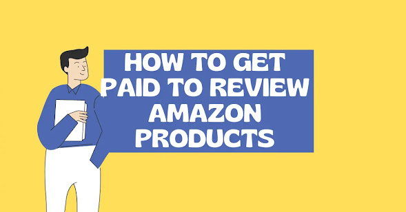 to Get Paid to Review Amazon Products