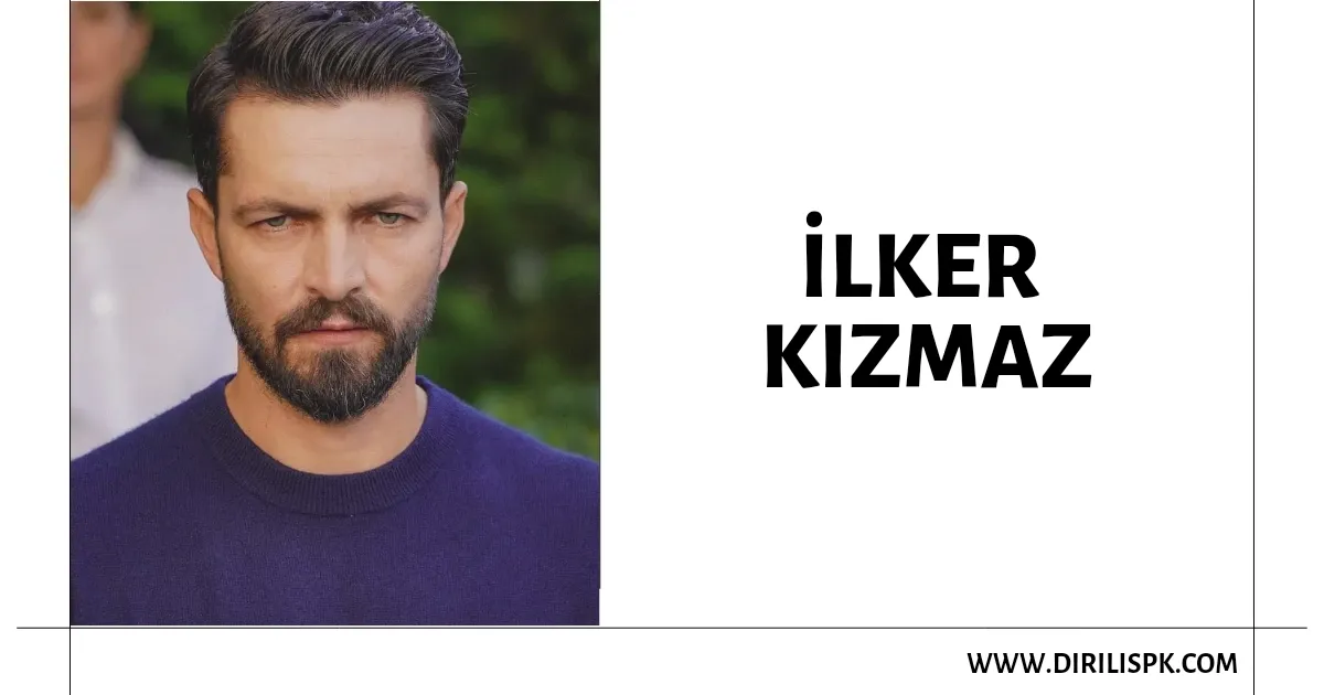 İlker Kızmaz Teskilat Season 4 Cast