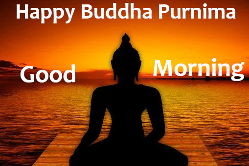 Good Morning Happy Buddha Purnima