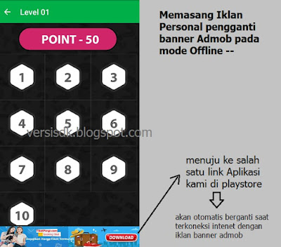 Pasang iklan Pribadi pengganti Banner Admob Saat Mode Offline