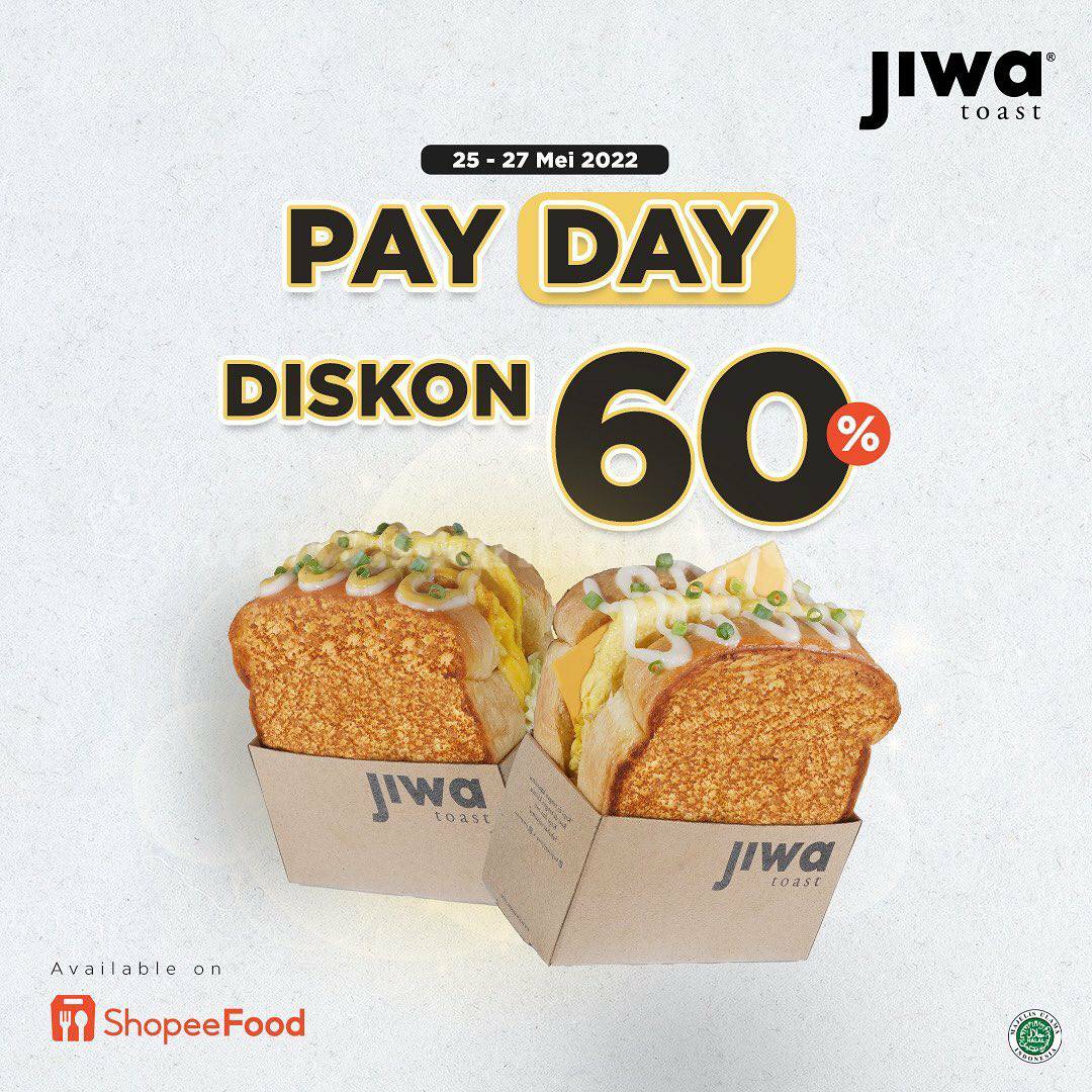 JIWA TOAST Promo PAYDAY SHOPEEFOOD – DISKON 60%