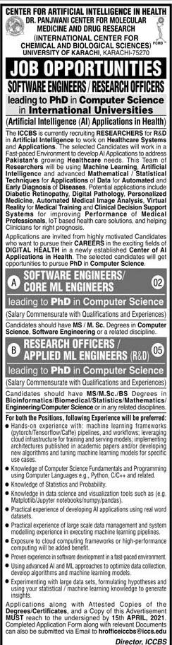 Latest jobs in university of Karachi department of international center for chemical and biological sciences intelligence health. Many post has been advertised at the closing date of 15 April 2021.  Post details :    Department.               :   chemical and biological sciences  Organization name    :  university of Karachi Total post.                   :   multiple Location                      :   Karachi Job type.                      :    govt Posted date.                :     2 April 2021 Last date.                     :    15 April 2021   Jobs / post vacant details:   Software Engineer Resurch oofficer  Qualifications required: MSC / MSC /degree in  computer science For resurch officer candidate must be ms / MSC / bs degree in bioinformatics, biomedical, mathematic statics, engeniring, computer science  How to apply   Interested candidates may apply before 15 April application along with attested copy of the degree / certificate with complete document sent at the given email address: hrofficeiccbs@iccs.edu