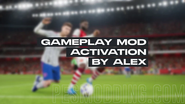 PES 2021 Gameplay Mod Activation by Alex