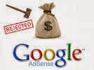 Alasan Blog Ditolak Google Adsense Terbaru 2018