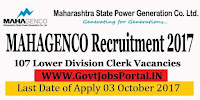 Maharashtra State Power Generation Company Limited Recruitment 2017– 107 Lower Division Clerk