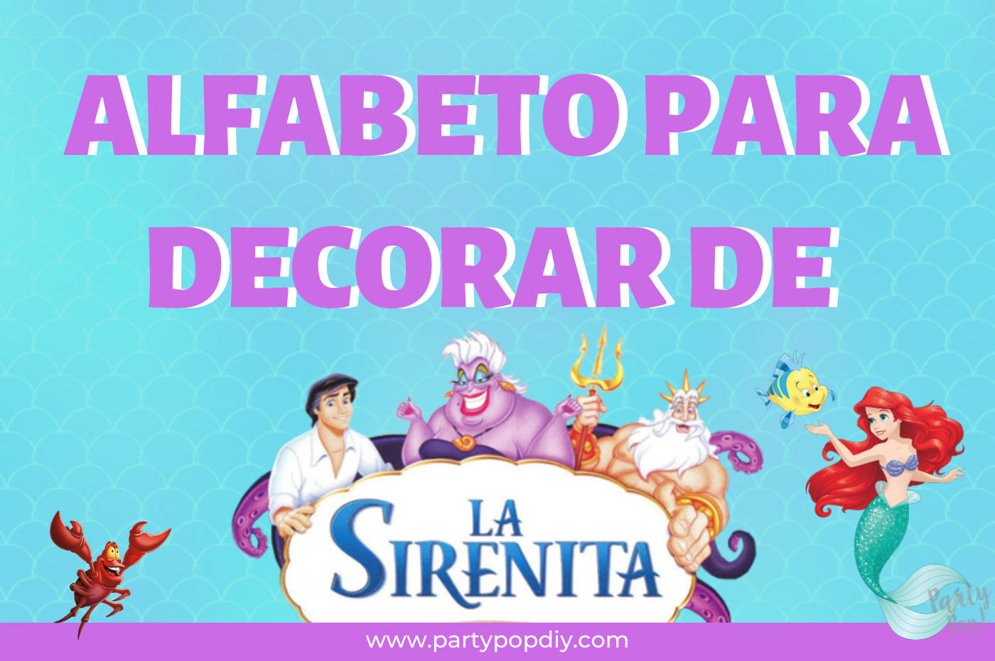 Alfabeto De La Sirenita Ariel Partypop Diy
